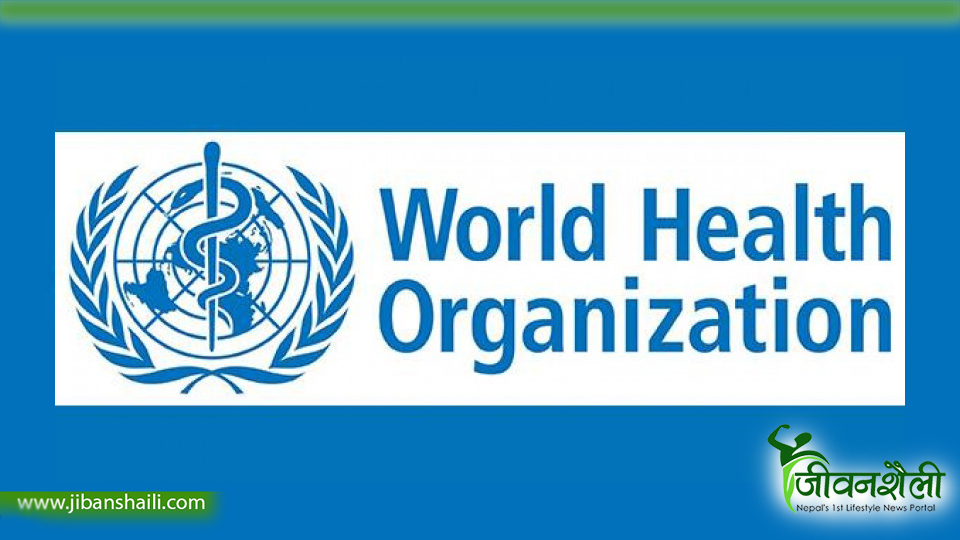 अनावश्यक खोप नलगाउन विश्व स्वास्थ्य संगठनको आग्रह